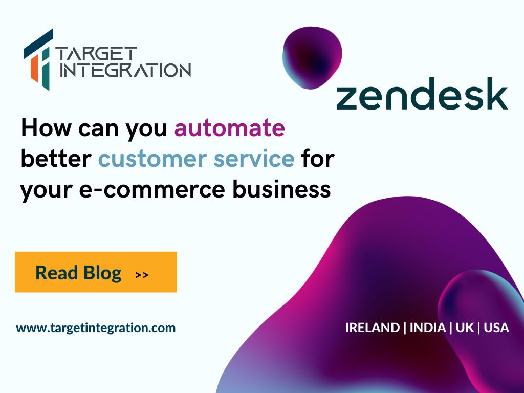 How can you automate better customer service for your e-commerce business using Zendesk?