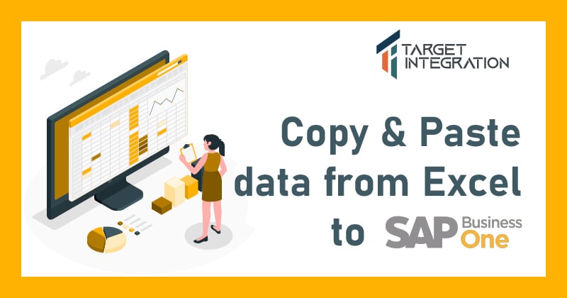 Copy and paste from Excel in SAP Business | SAP Business One Features