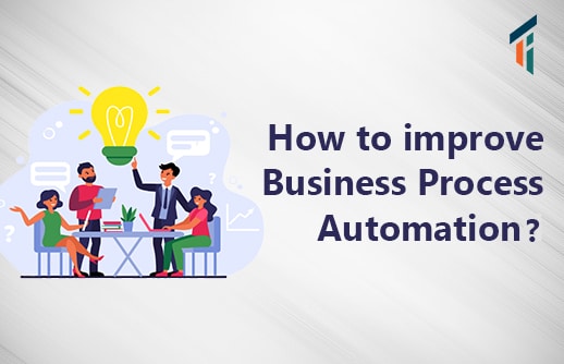 How to improve Business Process Automation? | Target Integration